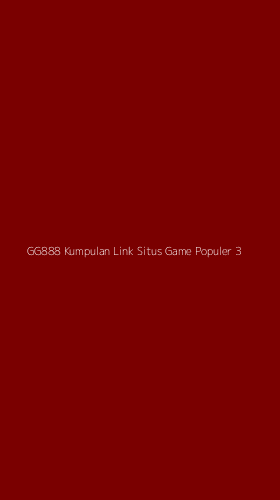 Tampilan Antarmuka Aplikasi Gg888 Kumpulan Link Situs Game Populer - 3