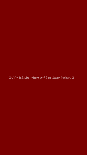 Tampilan Antarmuka Aplikasi Ghara188 Link Alternatif Slot Gacor Terbaru - 3