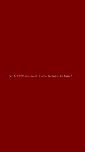 Tampilan Antarmuka Aplikasi Giga5000 Situs Multi Game Terbesar Di Asia - 2