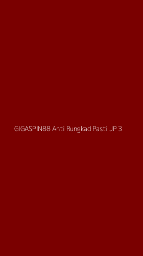 Tampilan Antarmuka Aplikasi Gigaspin88 Anti Rungkad Pasti Jp - 3