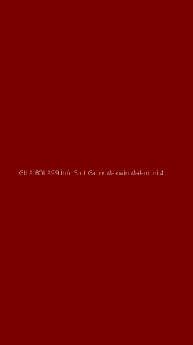 Tampilan Antarmuka Aplikasi Gila Bola99 Info Slot Gacor Maxwin Malam Ini - 4