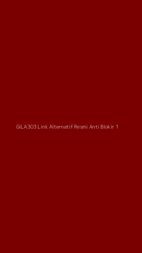 Tampilan Antarmuka Aplikasi Gila303 Link Alternatif Resmi Anti Blokir - 1