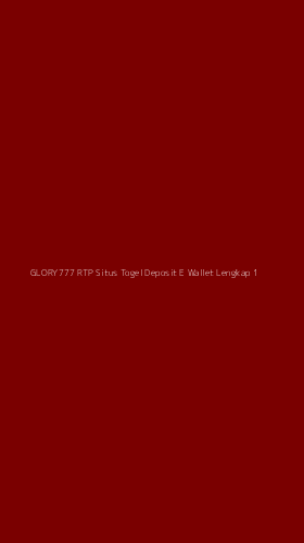 Tampilan Antarmuka Aplikasi Glory777 Rtp Situs Togel Deposit E Wallet Lengkap - 1