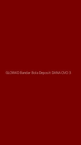Tampilan Antarmuka Aplikasi Glow4d Bandar Bola Deposit Dana Ovo - 3
