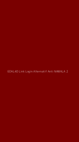 Tampilan Antarmuka Aplikasi Goal4d Link Login Alternatif Anti Nawala - 2