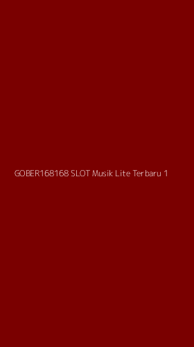 Tampilan Antarmuka Aplikasi Gober168168 Slot Musik Lite Terbaru - 1