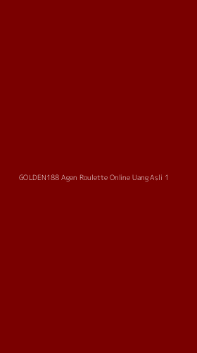 Tampilan Antarmuka Aplikasi Golden188 Agen Roulette Online Uang Asli - 1