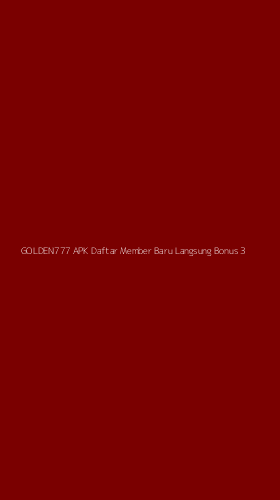 Tampilan Antarmuka Aplikasi Golden777 Apk Daftar Member Baru Langsung Bonus - 3