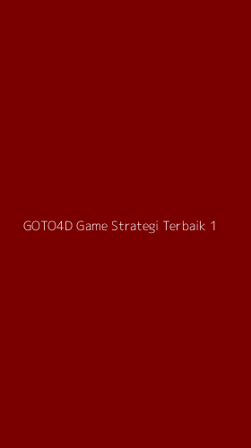 Tampilan Antarmuka Aplikasi Goto4d Game Strategi Terbaik - 1
