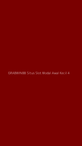 Tampilan Antarmuka Aplikasi Grabwin88 Situs Slot Modal Awal Kecil - 4