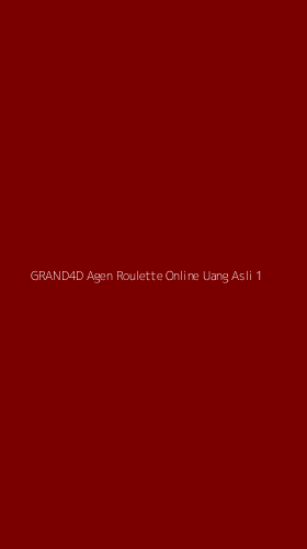 Tampilan Antarmuka Aplikasi Grand4d Agen Roulette Online Uang Asli - 1