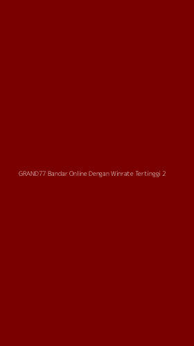 Tampilan Antarmuka Aplikasi Grand77 Bandar Online Dengan Winrate Tertinggi - 2