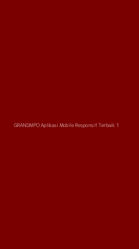 Tampilan Antarmuka Aplikasi Grandmpo Aplikasi Mobile Responsif Terbaik - 1