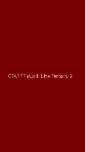 Tampilan Antarmuka Aplikasi Gta777 Musik Lite Terbaru - 2