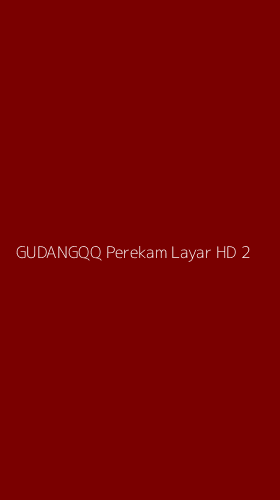 Tampilan Antarmuka Aplikasi Gudangqq Perekam Layar Hd - 2