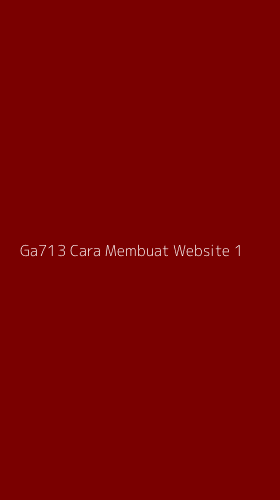 Tampilan Antarmuka Aplikasi Ga713 Cara Membuat Website - 1