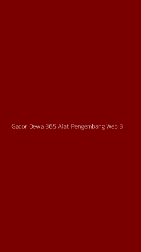 Tampilan Antarmuka Aplikasi Gacor Dewa 365 Alat Pengembang Web - 3