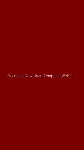 Tampilan Antarmuka Aplikasi Gacor Jp Download Template Web - 2