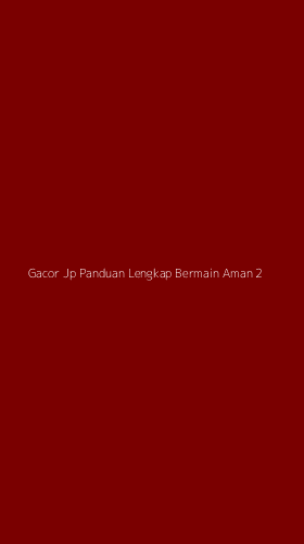 Tampilan Antarmuka Aplikasi Gacor Jp Panduan Lengkap Bermain Aman - 2