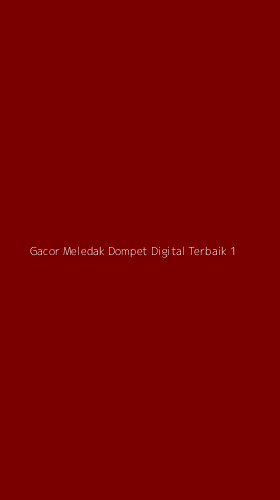 Tampilan Antarmuka Aplikasi Gacor Meledak Dompet Digital Terbaik - 1