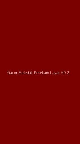 Tampilan Antarmuka Aplikasi Gacor Meledak Perekam Layar Hd - 2