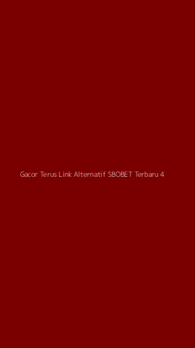 Tampilan Antarmuka Aplikasi Gacor Terus Link Alternatif Sbobet Terbaru - 4