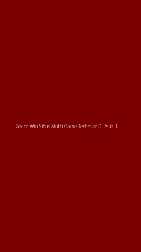 Tampilan Antarmuka Aplikasi Gacor Win Situs Multi Game Terbesar Di Asia - 1