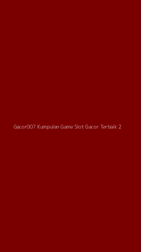Tampilan Antarmuka Aplikasi Gacor007 Kumpulan Game Slot Gacor Terbaik - 2