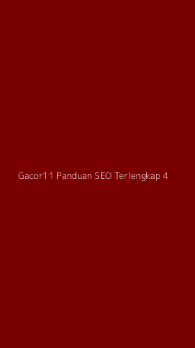 Tampilan Antarmuka Aplikasi Gacor11 Panduan Seo Terlengkap - 4