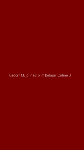 Tampilan Antarmuka Aplikasi Gacor168jp Platform Belajar Online - 3