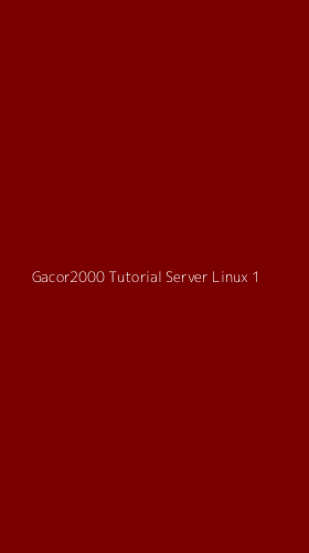 Tampilan Antarmuka Aplikasi Gacor2000 Tutorial Server Linux - 1
