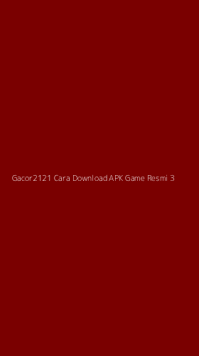 Tampilan Antarmuka Aplikasi Gacor2121 Cara Download Apk Game Resmi - 3
