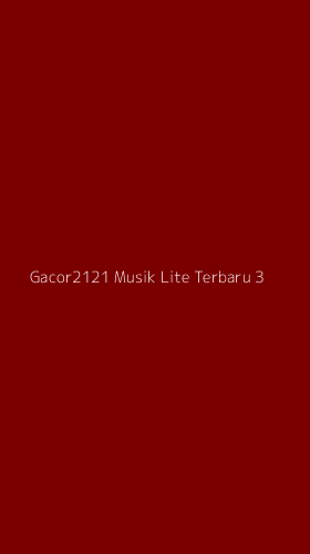 Tampilan Antarmuka Aplikasi Gacor2121 Musik Lite Terbaru - 3