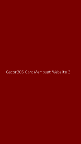 Tampilan Antarmuka Aplikasi Gacor305 Cara Membuat Website - 3