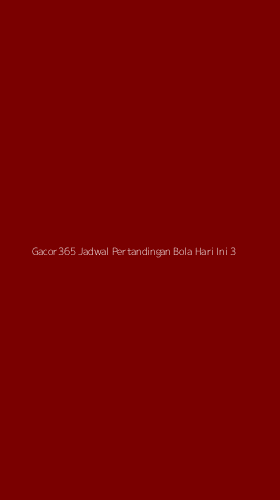 Tampilan Antarmuka Aplikasi Gacor365 Jadwal Pertandingan Bola Hari Ini - 3
