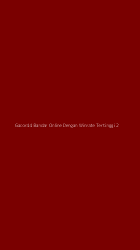 Tampilan Antarmuka Aplikasi Gacor44 Bandar Online Dengan Winrate Tertinggi - 2