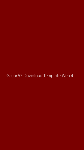 Tampilan Antarmuka Aplikasi Gacor57 Download Template Web - 4