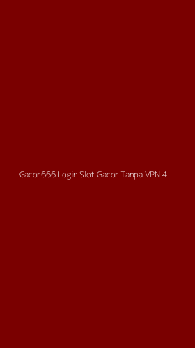 Tampilan Antarmuka Aplikasi Gacor666 Login Slot Gacor Tanpa Vpn - 4
