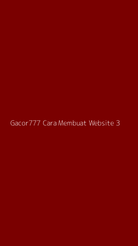 Tampilan Antarmuka Aplikasi Gacor777 Cara Membuat Website - 3