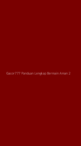 Tampilan Antarmuka Aplikasi Gacor777 Panduan Lengkap Bermain Aman - 2