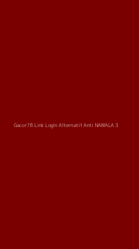 Tampilan Antarmuka Aplikasi Gacor78 Link Login Alternatif Anti Nawala - 3