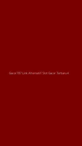 Tampilan Antarmuka Aplikasi Gacor787 Link Alternatif Slot Gacor Terbaru - 4