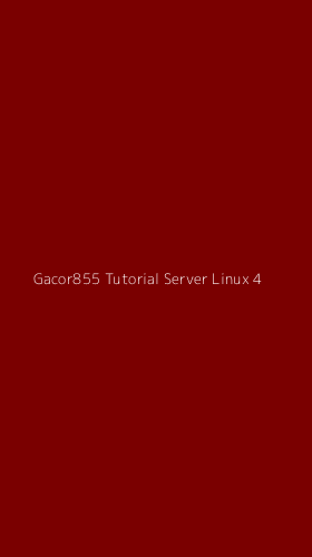 Tampilan Antarmuka Aplikasi Gacor855 Tutorial Server Linux - 4