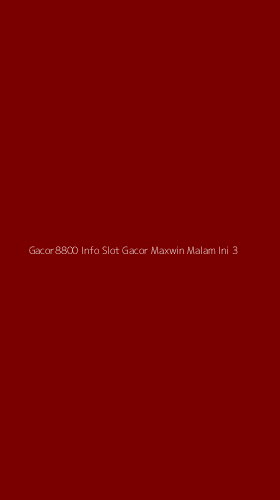 Tampilan Antarmuka Aplikasi Gacor8800 Info Slot Gacor Maxwin Malam Ini - 3