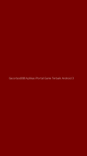 Tampilan Antarmuka Aplikasi Gacorbos888 Aplikasi Portal Game Terbaik Android - 3