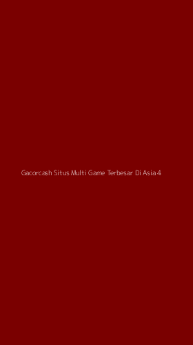 Tampilan Antarmuka Aplikasi Gacorcash Situs Multi Game Terbesar Di Asia - 4