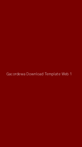 Tampilan Antarmuka Aplikasi Gacordewa Download Template Web - 1