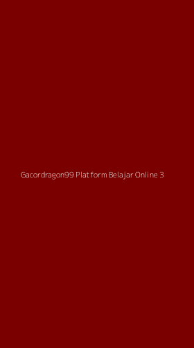 Tampilan Antarmuka Aplikasi Gacordragon99 Platform Belajar Online - 3