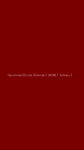 Tampilan Antarmuka Aplikasi Gacoremas36 Link Alternatif Sbobet Terbaru - 3