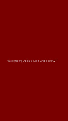 Tampilan Antarmuka Aplikasi Gacorgoceng Aplikasi Kasir Gratis Umkm - 1